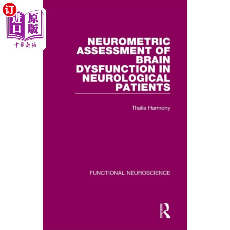 海外直订Neurometric Assessment of Brain Dysfunction in N... 神经系统患者脑功能障碍的神经测量评估