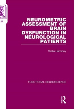 海外直订Neurometric Assessment of Brain Dysfunction in N... 神经系统患者脑功能障碍的神经测量评估