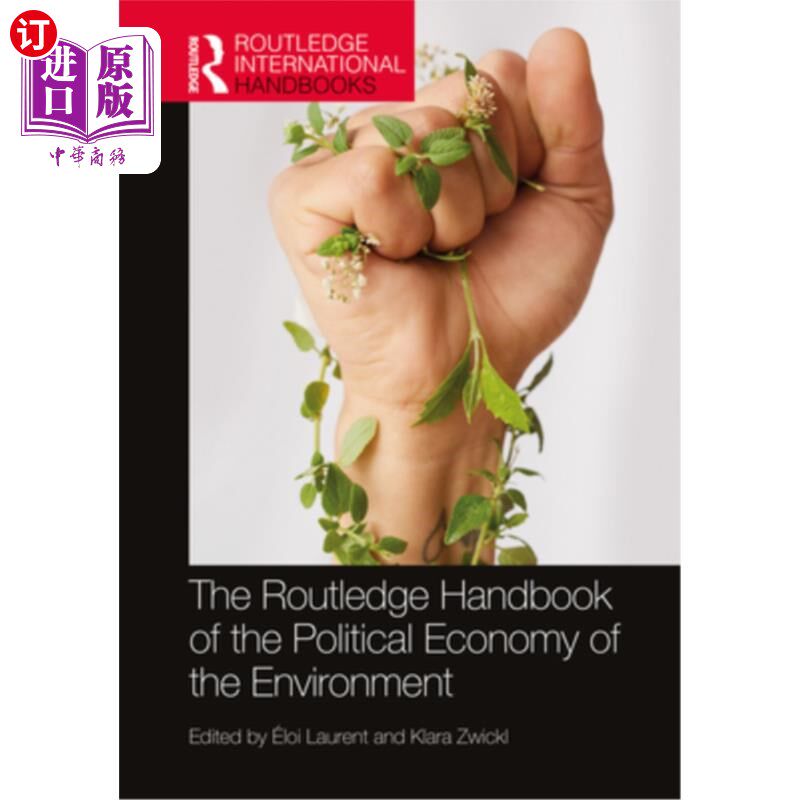 海外直订The Routledge Handbook of the Political Economy of the Environment 《劳特利奇环境政治经济学手册