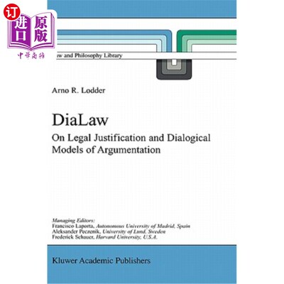 海外直订Dialaw: On Legal Justification and Dialogical Models of Argumentation 对话:论论证的法律正当性与对话模式