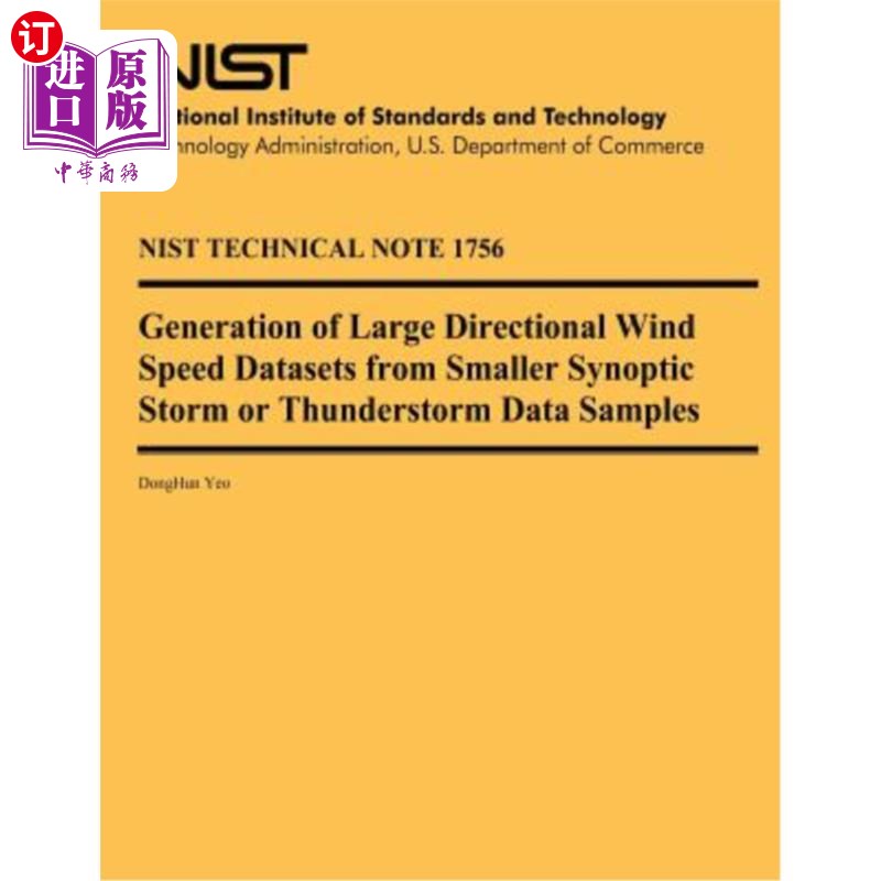 海外直订Generation of Large Directional Wind Speed Datasets from Smaller Synoptic Storm  从较小的天气风暴或雷暴数据