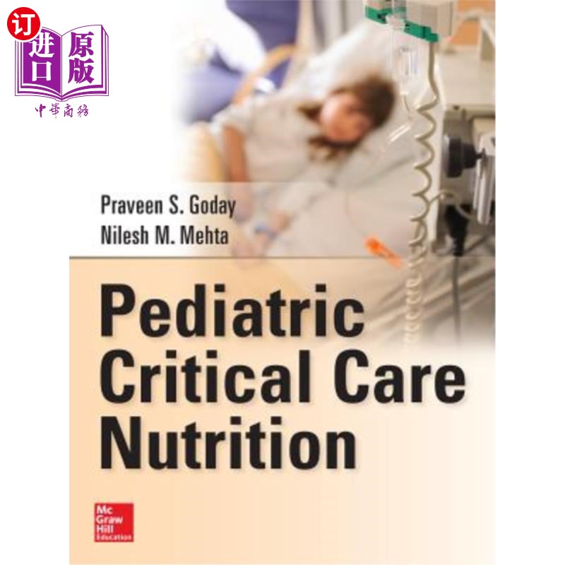 海外直订医药图书Pediatric Critical Care Nutrition 儿科重症监护营养