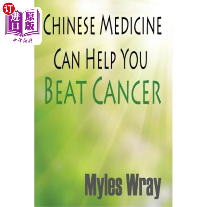 海外直订医药图书Chinese Medicine Can Help You Beat Cancer 中医可以帮助你战胜癌症