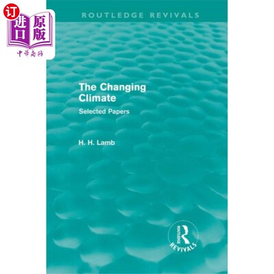 海外直订Changing Climate (Routledge Revivals) 气候变化(劳特利奇复兴)