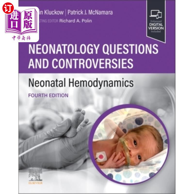 海外直订医药图书Neonatology Questions and Controversies: Neonatal Hemodynamics 新生儿问题和争议:新生儿血流动力学