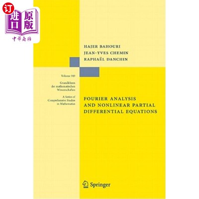 海外直订Fourier Analysis and Nonlinear Partial Differential Equations 傅里叶分析与非线性偏微分方程