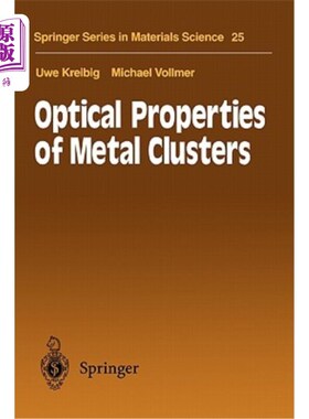 海外直订Optical Properties of Metal Clusters 金属团簇的光学性质