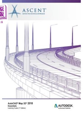 海外直订AutoCAD Map 3D 2018 Essentials: Autodesk Authorized Publisher AutoCAD Map 3D 2018软件包：Autode