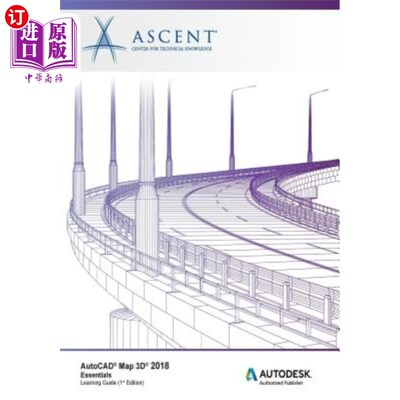 海外直订AutoCAD Map 3D 2018 Essentials: Autodesk Authorized Publisher AutoCAD Map 3D 2018软件包：Autode