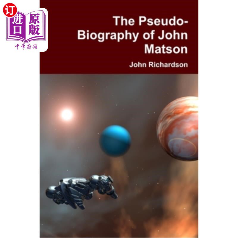 海外直订The Pseudo-Biography of John Matson 约翰·马森的伪传记