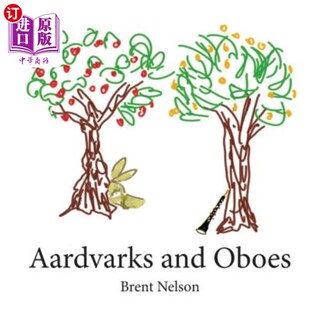 海外直订Aardvarks and Oboes 土豚和双簧管