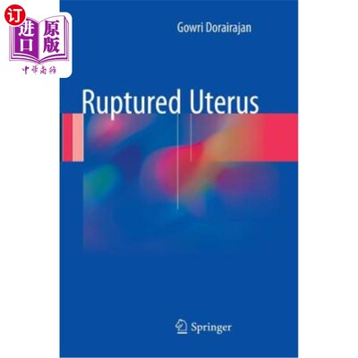 海外直订医药图书Ruptured Uterus 子宫破裂