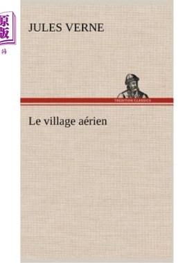 海外直订法语 Le village aérien 空中村