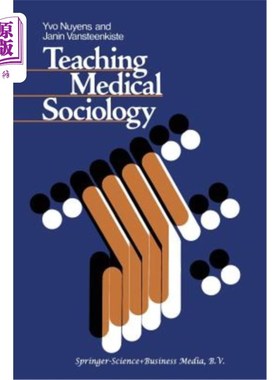 海外直订Teaching Medical Sociology: Retrospection and Prospection 医学社会学教学:回顾与展望