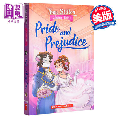 预售 Thea Stilton: Classic Tales: Pride and Prejudice 女版老鼠记者经典文学傲慢与偏见 平装 英文原版【中商原版】