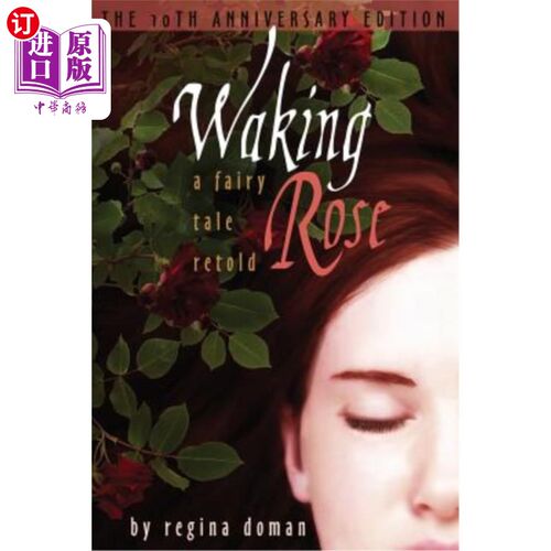 海外直订Waking Rose: A Fairy Tale Retold 醒着的玫瑰：童话重播
