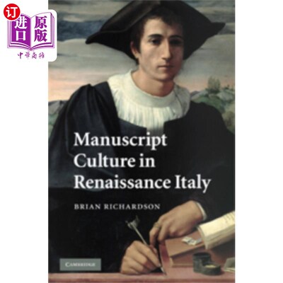海外直订Manuscript Culture in Renaissance Italy