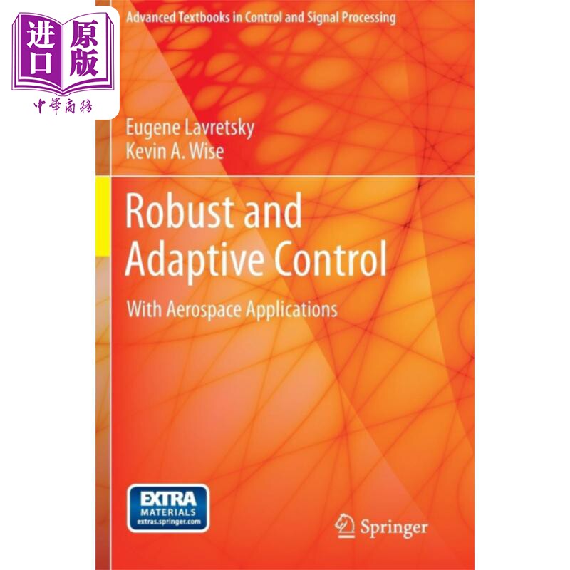 现货 鲁棒自适应控制 英文原版 Robust and Adaptive Control Eugene Lavretsky【中商原版】