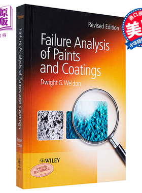 现货 油漆与涂料的失效分析 修订版 Failure Analysis Of Paints And Coatings Revised Edition 英文原版 Dwight G.