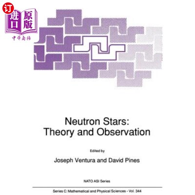 海外直订Neutron Stars: Theory and Observation 中子星：理论与观测
