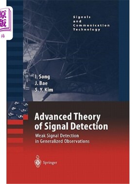 海外直订Advanced Theory of Signal Detection: Weak Signal Detection in Generalized Observ 信号检测的高级理论：广义观