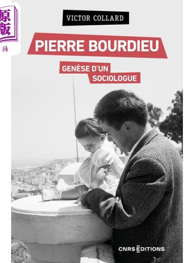 【法文版】布尔迪厄 一个社会学家的诞生 PIERRE BOURDIEU GENESE DUN SOCIOLOGUE 法文原版 Victor Collard【中商原版】