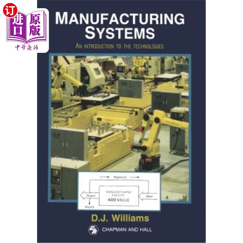 海外直订Manufacturing Systems: An Introduction to the Technologies 制造系统:技术导论