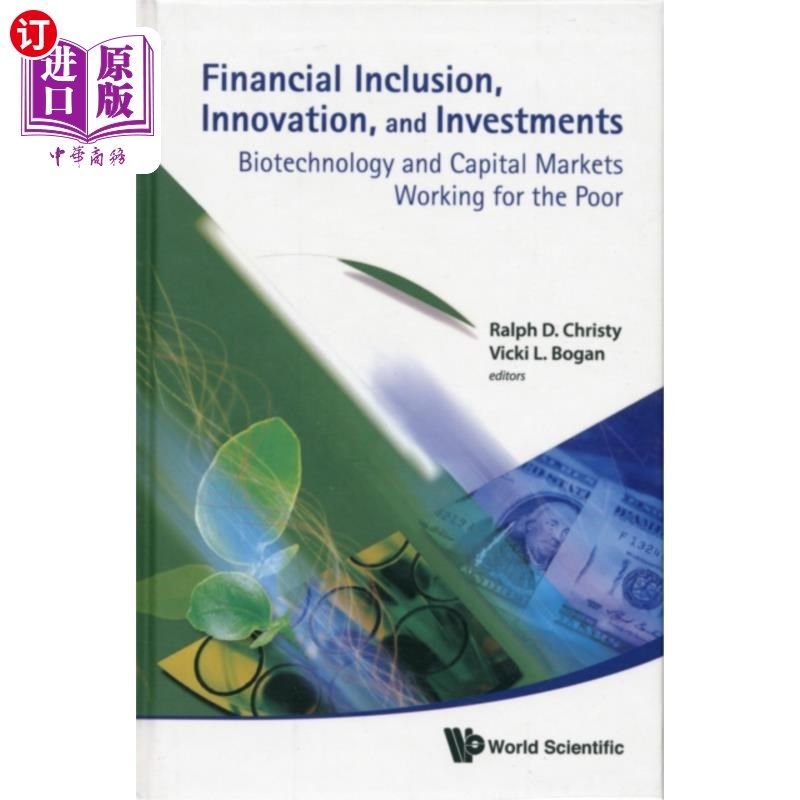 海外直订Financial Inclusion, Innovation, And Investments... 普惠金融、创新和投资:为穷人服务的生物技术和资本市场