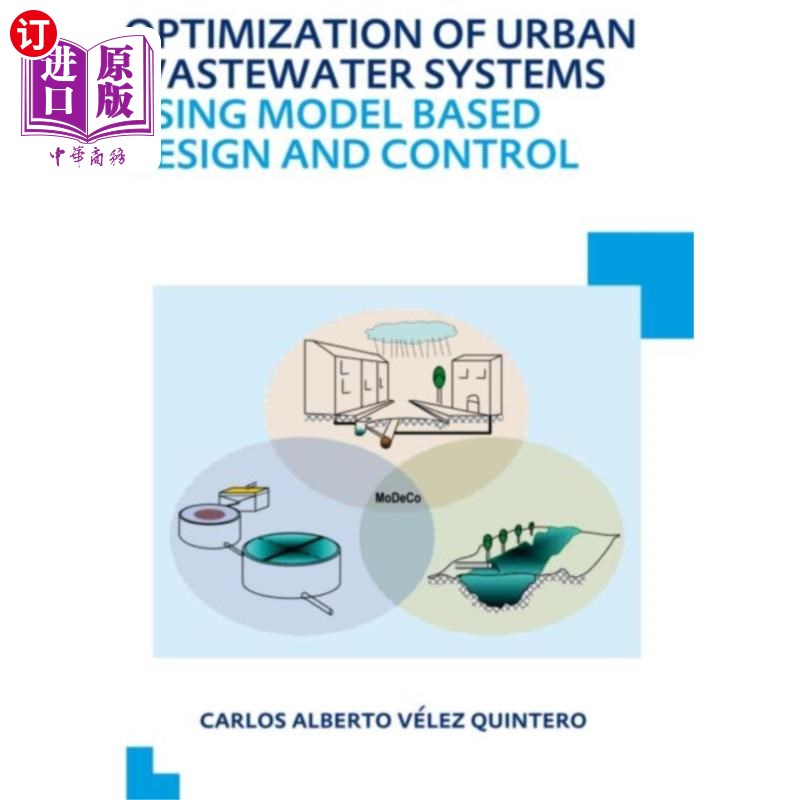 海外直订Optimization of Urban Wastewater Systems using M... 基于模型设计与控制的城市污水系统优化