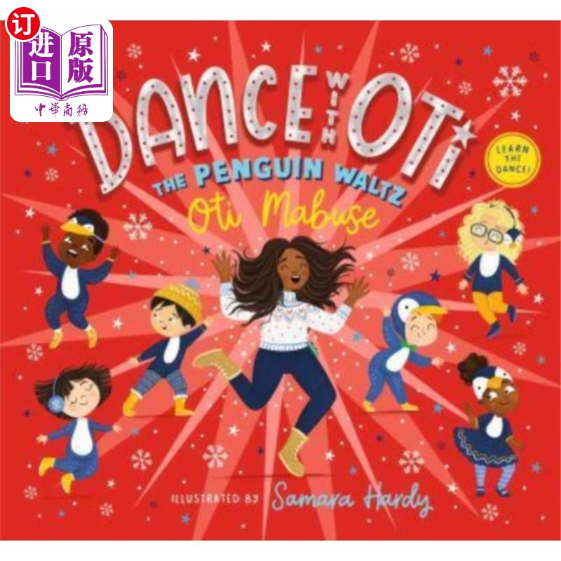海外直订Dance with Oti The Penguin Waltz 和奥蒂跳企鹅华尔兹