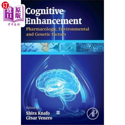海外直订医药图书Cognitive Enhancement: Pharmacologic, Environmental and Genetic Factors 认知增强：药理学、环境和遗