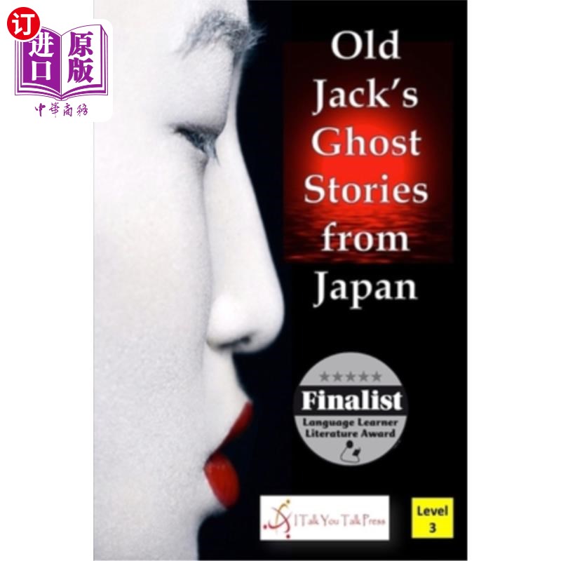 海外直订Old Jack's Ghost Stories from Japan 日本老杰克的鬼故事