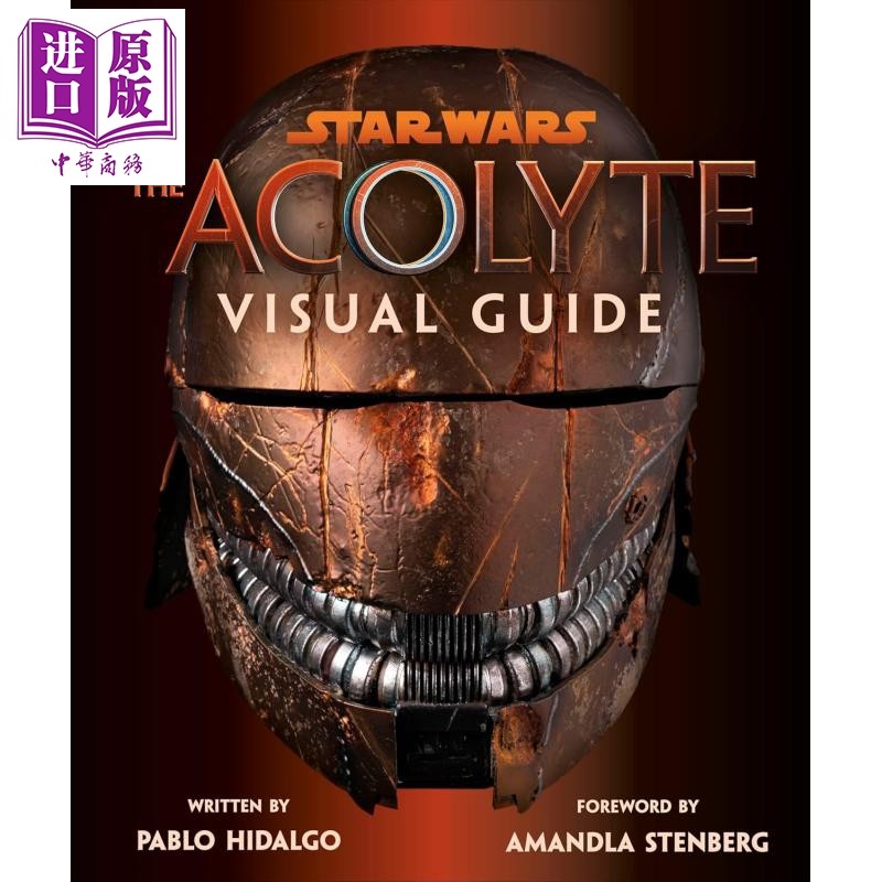 星球大战 侍者 视觉指南 Star Wars The Acolyte Visual Guide 英文原版 Pablo Hidalgo 电影画册 影视图集【中商原版】