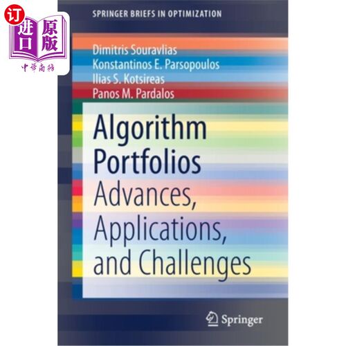 海外直订Algorithm Portfolios: Advances, Applications, and Challenges 算法组合：进展、应用和挑战
