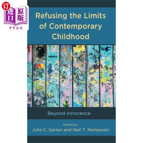 海外直订Refusing the Limits of Contemporary Childhood 拒绝当代童年的限制