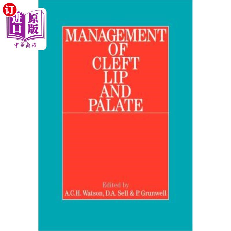海外直订医药图书Management of Cleft Lip and Palate 唇腭裂的治疗