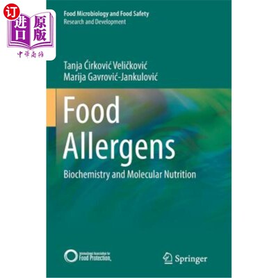 海外直订Food Allergens: Biochemistry and Molecular Nutrition 食物过敏原：生物化学和分子营养