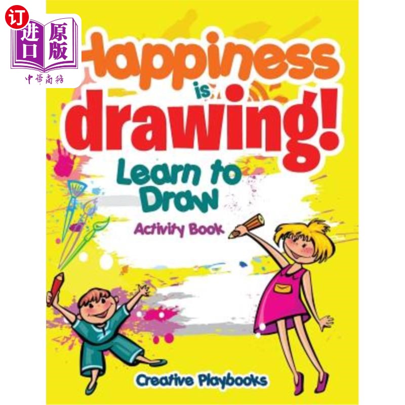 海外直订Happiness Is Drawing! Learn to Draw Activity Book 幸福就是画画！学会画活动书