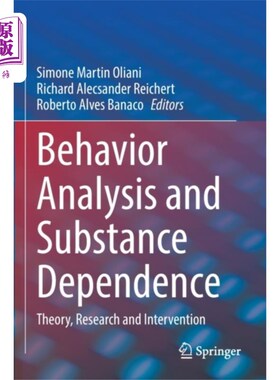 海外直订医药图书Behavior Analysis and Substance Dependence 行为分析与物质依赖
