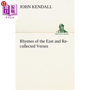 East and 海外直订Rhymes Verses the Collected 东方韵文与新诗