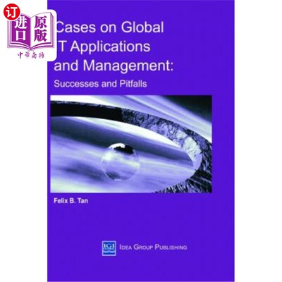 海外直订Cases on Global It Applications and Management: Successes and Pitfalls 全球It应用和管理案例：成功与陷阱