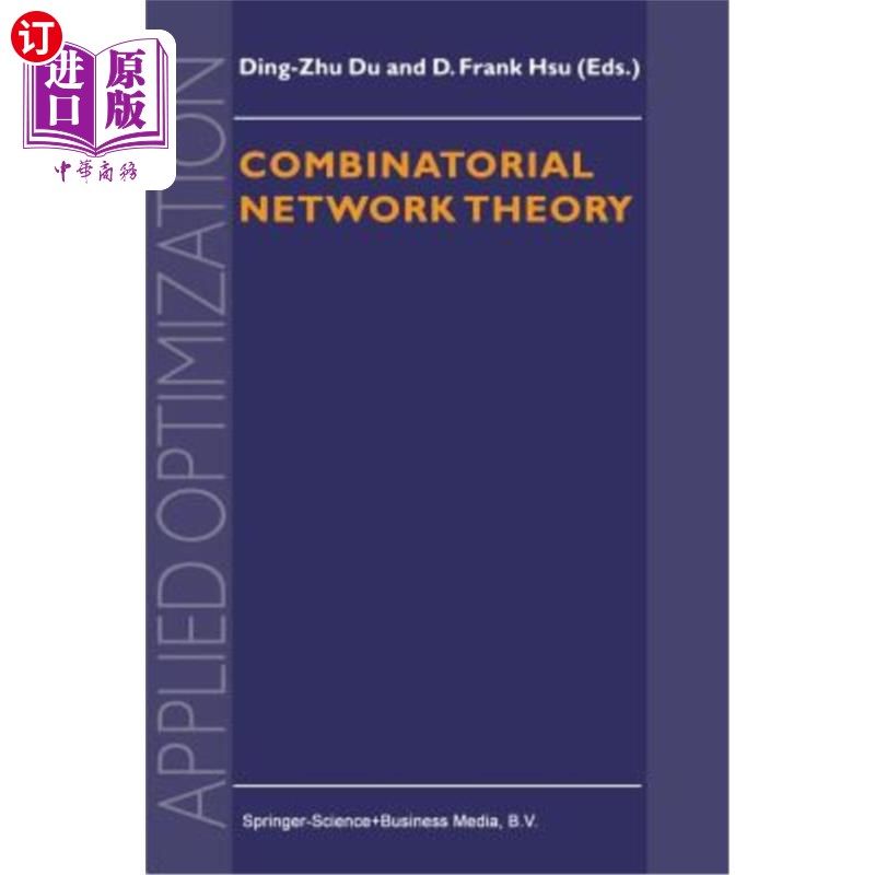 海外直订Combinatorial Network Theory 组合理论