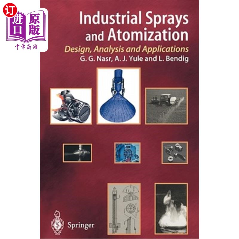 海外直订Industrial Sprays and Atomization: Design, Analysis and Applications 工业喷雾和雾化:设计，分析和应用