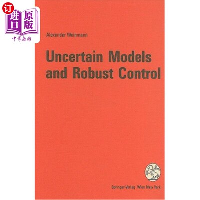海外直订Uncertain Models and Robust Control 不确定模型与鲁棒控制