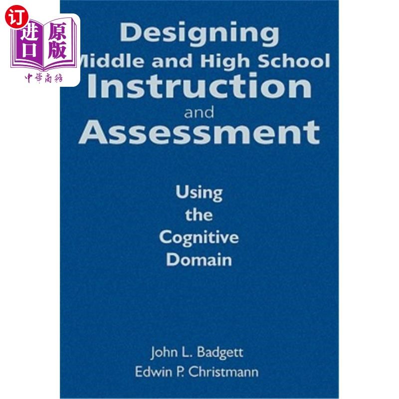 海外直订Designing Middle and High School Instruction and Assessment: Using the Cognitive 设计中学和高中教学与评估：