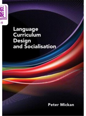 海外直订Language Curriculum Design and Socialisation 语言课程设计与社会化