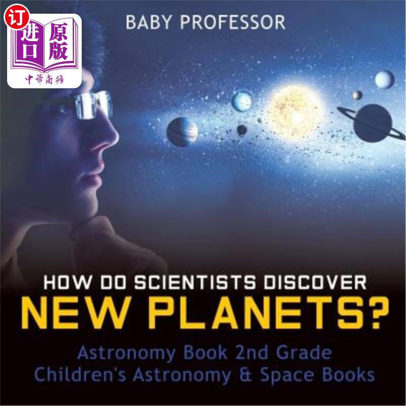 海外直订How Do Scientists Discover New Planets? Astronomy Book 2nd Grade Children's Astr 科学家如何发现新行星？天文