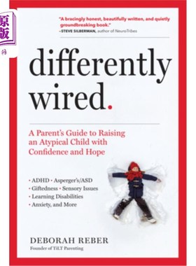 海外直订Differently Wired: A Parent's Guide to Raising an Atypical Child with Confidence 《不同的连线:带着信心和希