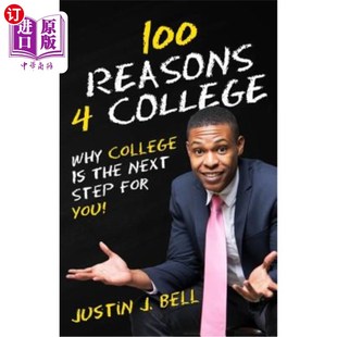 The Next Why College For Step 海外直订100 You Reasons 下一步 100个理由4大学：为什么大学是你