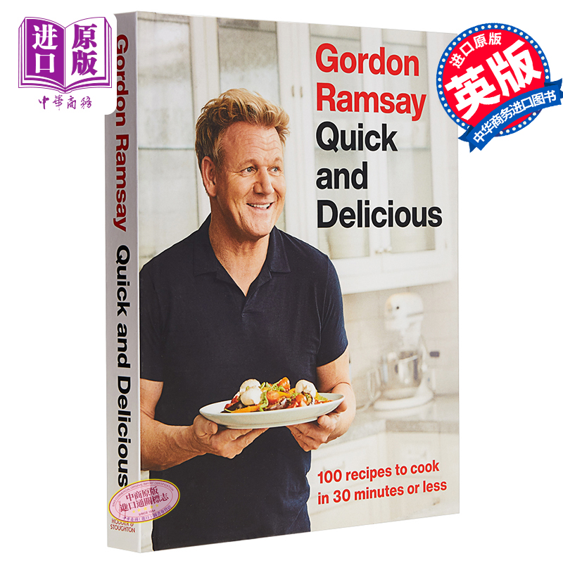 现货 Gordon Ramsay Quick& Delicious英文原版戈登拉姆齐: 100道30分钟完成的快餐 Gordon Ramsay【中商原版】